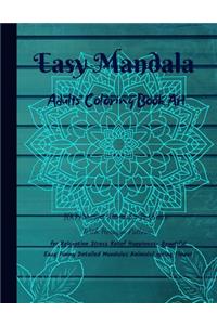 Easy Mandala Adults Coloring Book Art