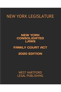 New York Consolidated Laws Family Court ACT 2020 Edition