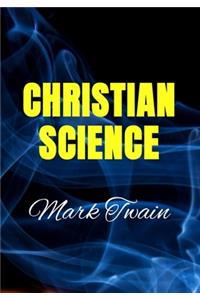 CHRISTIAN SCIENCE Mark Twain