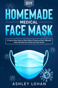 DIY Homemade Medical Face Mask