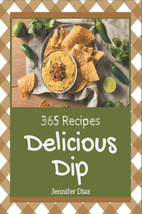 365 Delicious Dip Recipes