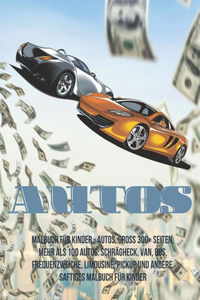 Malbuch für Kinder - Autos. Groß 300+ Seiten. Mehr als 100 Autos