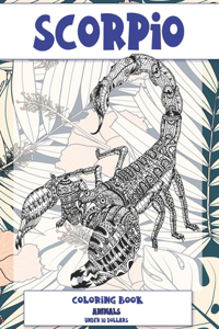 Animals Coloring Book - Under 10 Dollars - Scorpio