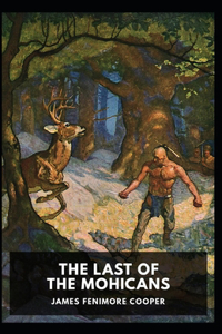 The Last of the Mohicans Illustrated