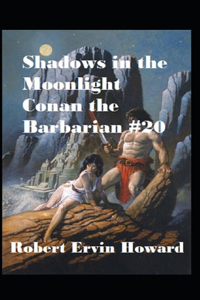 Shadows in the Moonlight Annotated