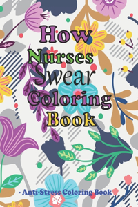 How Nurses Swear Coloring Book