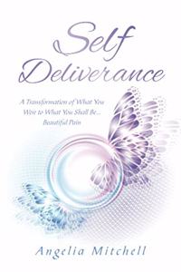 Self-Deliverance