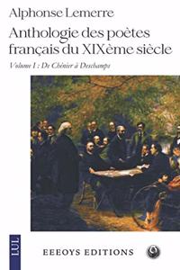 Anthologie des poètes français du XIXème siècle