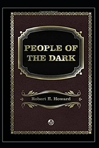 People of the Dark Annotated