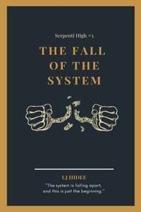Fall of the System: The Ranking System #3
