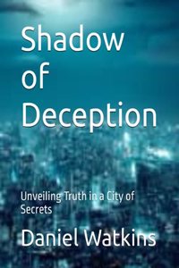 Shadow of Deception