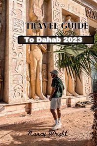 Travel Guide To Dahab 2023