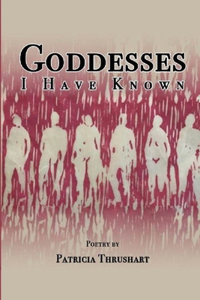Goddesses I Have Known