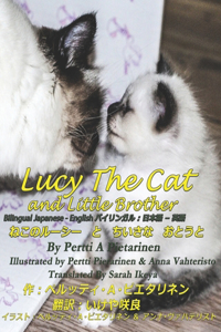 Lucy The Cat and Little Brother Bilingual Japanese - English