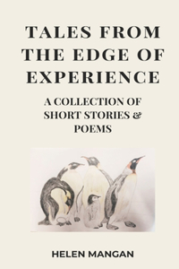 Tales from the Edge of Experience