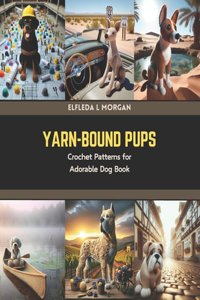 Yarn-Bound Pups