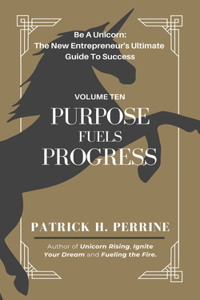 Purpose Fuels Progress
