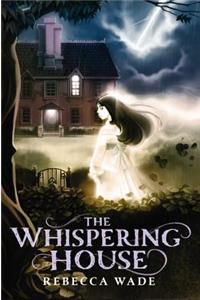 Whispering House