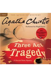 Three ACT Tragedy