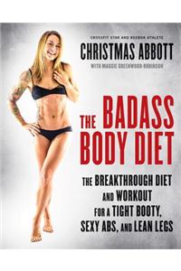 The Badass Body Diet