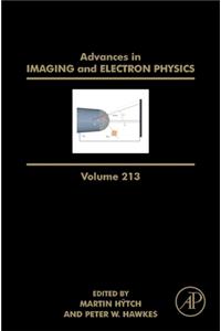Advances in Imaging and Electron Physics