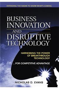 Business Innovation and Disruptive Technology