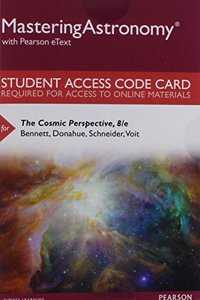 Mastering Astronomy with Pearson Etext -- Standalone Access Card -- For the Cosmic Perspective