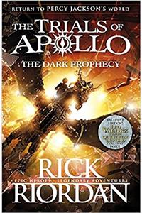 The Dark Prophecy (The Trials of Apollo Book 2)
