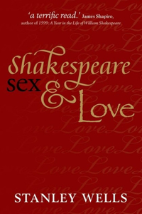 Shakespeare, Sex, & Love