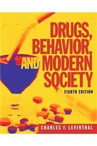 Drugs, Behavior, and Modern Society with Mysearchlab with Etext -- Access Card Package