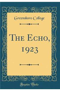 The Echo, 1923 (Classic Reprint)