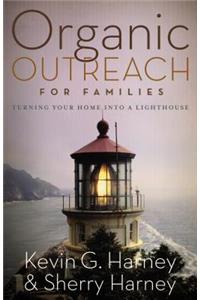 Organic Outreach for Families Softcover