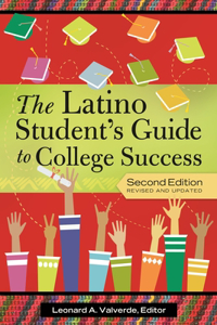 Latino Student's Guide to College Success