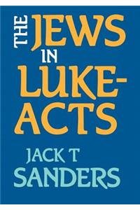 The Jews in Luke-Acts