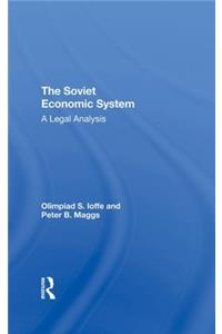 The Soviet Economic System
