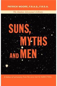 Suns, Myths and Men