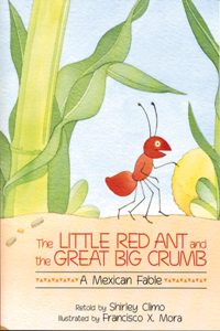Little Red Ant and the Great Big Crumb