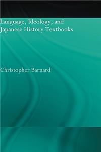 Language, Ideology and Japanese History Textbooks