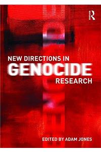 New Directions in Genocide Research