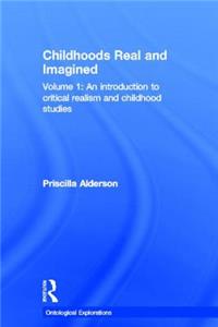 Childhoods Real and Imagined