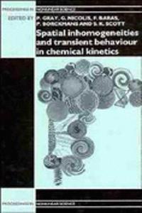 Spatial Inhomogeneities and Transient Behaviour in Chemical Kinetics