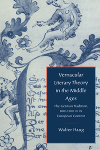 Vernacular Literary Theory in the Middle Ages