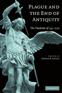 Plague and the End of Antiquity