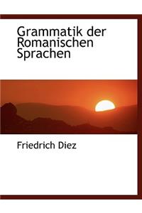 Grammatik Der Romanischen Sprachen