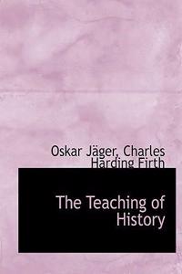 The Teaching of History