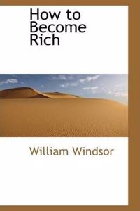 How to Become Rich