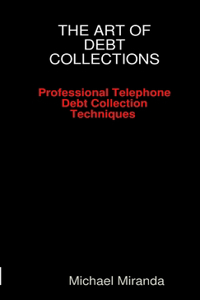 Art of Debt Collections