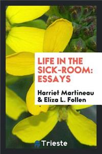 Life in the Sick-Room