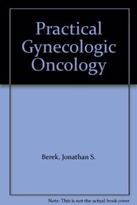 Practical Gynecologic Oncology