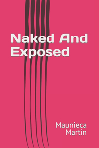 Naked And Exposed